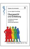 Ubergewicht Und Entfettung: Krankheitserscheinungen, Verlaufsformen, Behandlungsmoglichkeiten