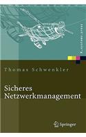 Sicheres Netzwerkmanagement: Konzepte, Protokolle, Tools(X.systems.press)