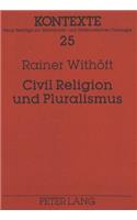 Civil Religion Und Pluralismus