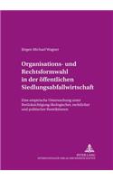 Organisations- Und Rechtsformwahl in Der Oeffentlichen Siedlungsabfallwirtschaft