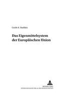 Das Eigenmittelsystem Der Europaeischen Union