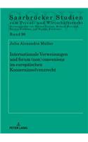 Internationale Verweisungen und forum (non) conveniens im europaeischen Konzerninsolvenzrecht