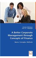 Better Corporate Management through Concepts of Finance