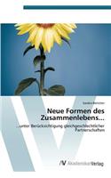 Neue Formen des Zusammenlebens...: (German)