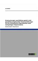 Untersuchungen zum Einfluss gezielt nicht geradlinig eingebrachter Faserverstärkungen auf die mechanischen Eigenschaften einer nachgiebigen Polymermatrix