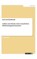 Aufbau und Einsatz eines steuerlichen Risikomanagementsystems