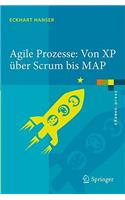 Agile Prozesse: Von XP über Scrum bis MAP