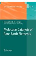 Molecular Catalysis of Rare-Earth Elements