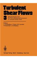 Turbulent Shear Flows 3