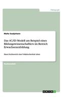 Das 4C/ID Modell am Beispiel eines Bildungswissenschaftlers im Bereich Erwachsenenbildung