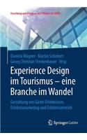 Experience Design Im Tourismus - Eine Branche Im Wandel