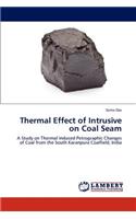 Thermal Effect of Intrusive on Coal Seam