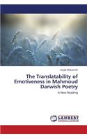 Translatability of Emotiveness in Mahmoud Darwish Poetry