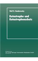 Katastrophe Und Katastrophenschutz