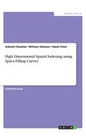 High Dimensional Spatial Indexing using Space-Filling Curves
