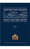 Agypten Und Levante / Egypt and the Levant. XXVII (27)/2017