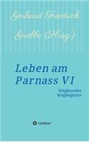 Leben am Parnass VI