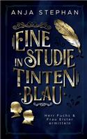 Eine Studie in Tintenblau