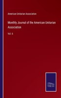 Monthly Journal of the American Unitarian Association