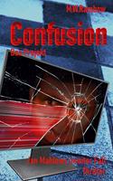 Confusion - Das Projekt: Jan Mahlows zweiter Fall
