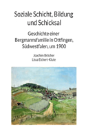 Soziale Schicht, Bildung und Schicksal