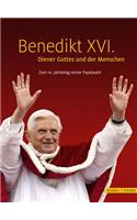 Benedikt XVI. - Diener Gottes Und Der Menschen