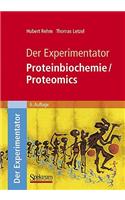 Der Experimentator: Proteinbiochemie/Proteomics