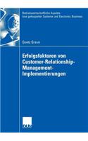 Erfolgsfaktoren Von Customer-Relationship-Management-Implementierungen