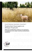 Production Fourragère En Afrique Tropicale