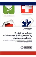 Sustained Release Formulation Development by Microencapsulation