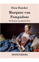Marquise von Pompadour
