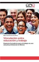 Vinculación entre educación y trabajo