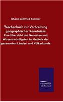 Taschenbuch zur Verbreitung geographischer Kenntnisse: (German)