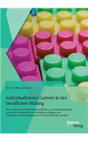 Individualisiertes Lernen in der beruflichen Bildung