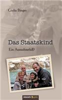 Das Staatskind: (German)