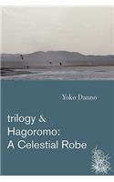 Trilogy & Hagoromo