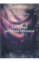 Lectures on Bible Revision