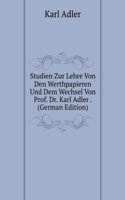Studien Zur Lehre Von Den Werthpapieren