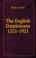 English Dominicans 1221-1921