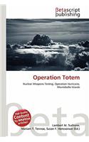 Operation Totem