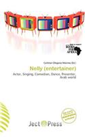 Nelly (Entertainer): (English)