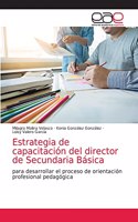 Estrategia de capacitación del director de Secundaria Básica