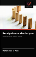 Relatywizm a absolutyzm