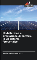 Modellazione e simulazione di batterie in un sistema fotovoltaico