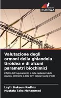 Valutazione degli ormoni della ghiandola tiroidea e di alcuni parametri biochimici