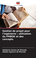 Gestion de projet pour l'ingénierie