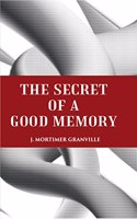 The Secret Of A Good Memory