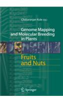 GENOME MAPPING AND MOLECULAR BREEDING IN PLANTS FRUITS AND NUTS VOL 4 (HB 2013)