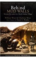 Behind Mud Walls: Seventy-Five Years In A North Indian Village
