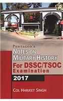 Pentagon's Notes on Military History for DSSC/ TSOC Examination 2017